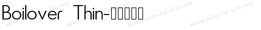 Boilover Thin字体转换